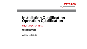 IQ/OQ documentation (questionnaire format - implementation by customer)